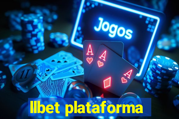 llbet plataforma